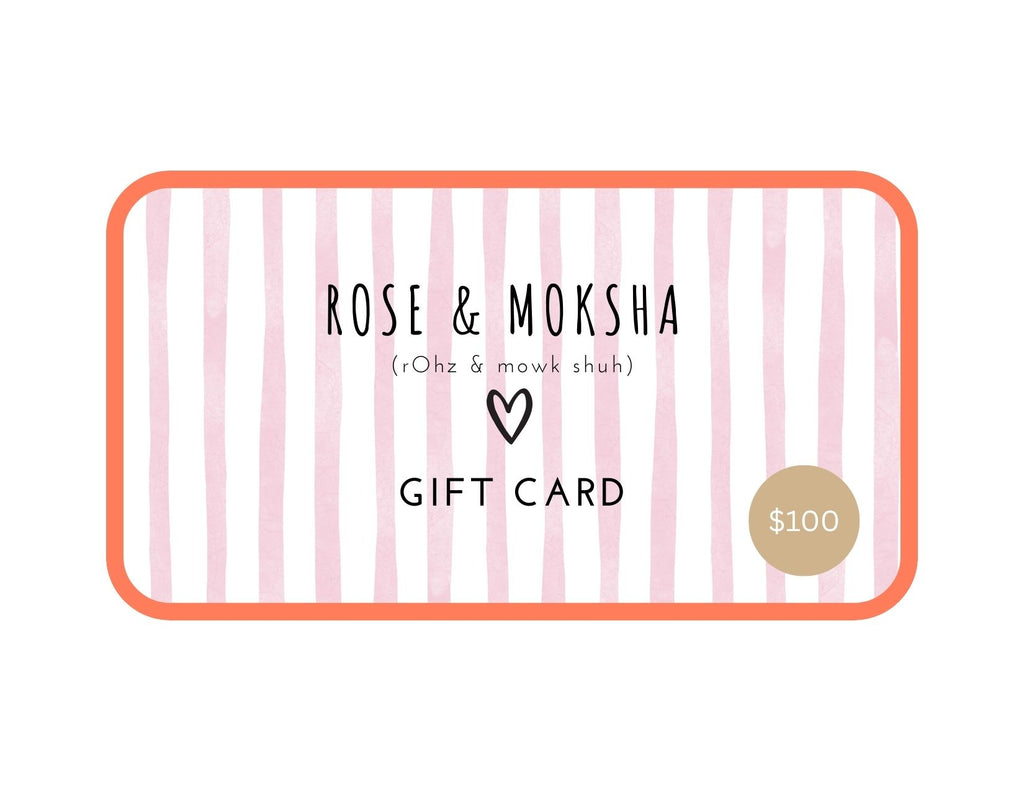 Gift card with 'Rose & Moksha' branding, a heart symbol and a $100 value on a white background.